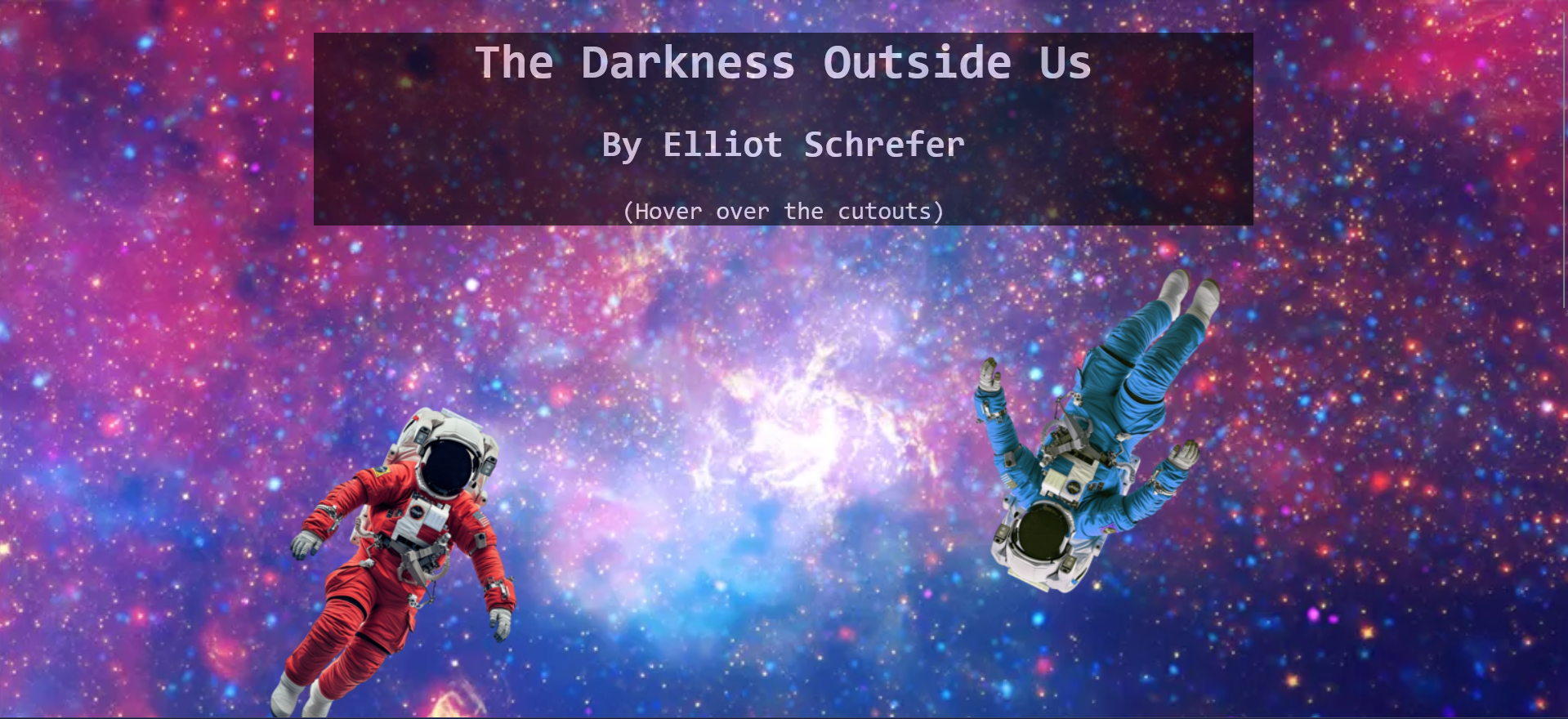 The Darkness Outside us